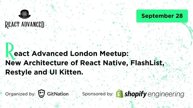 FlashList on the React Advanced London Meetup